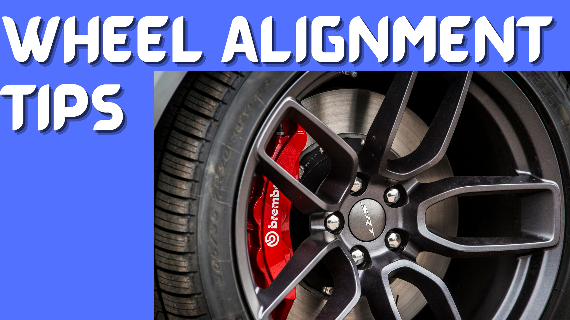 Wheel Alignment Tips