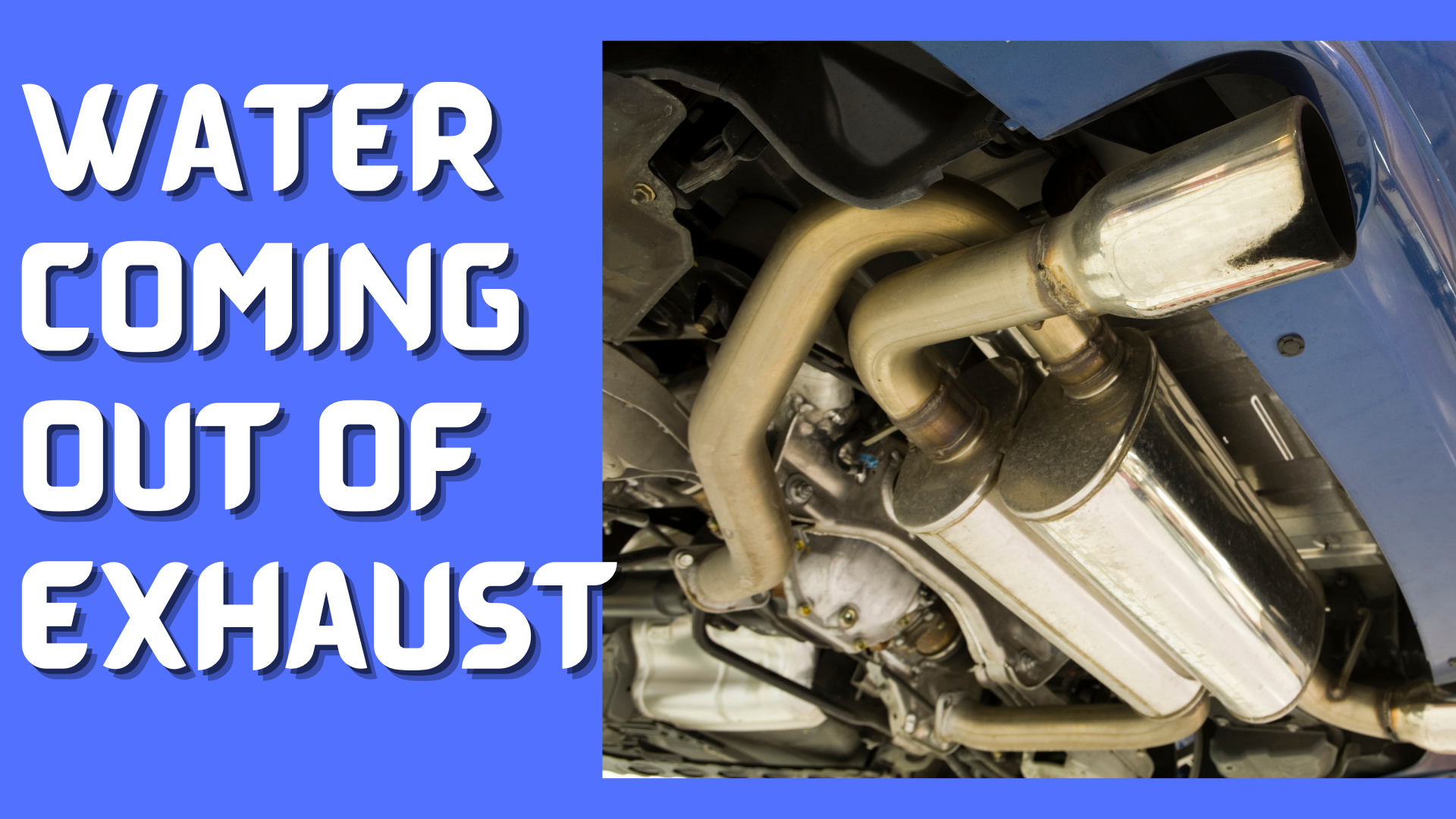 Water Coming Out of Exhaust – Why Water Is Coming Out of My Truck Exhaust?