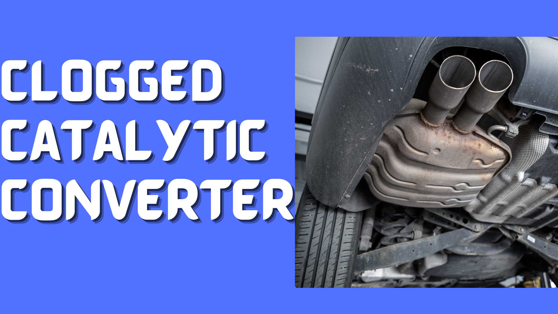 9 Symptoms of a Clogged Catalytic Converter